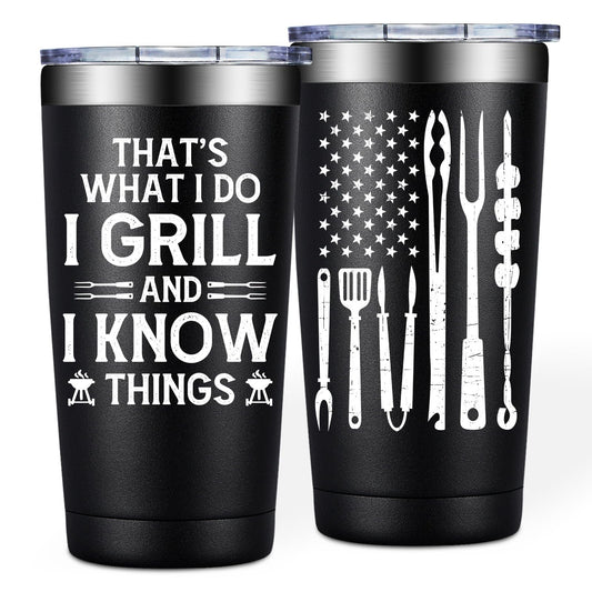 BIRGILT Grilling Gifts for Men - Christmas Birthday Gifts for Grilling Men - That's What I Do I Grill and I Know Things - 20oz Tumbler Cup